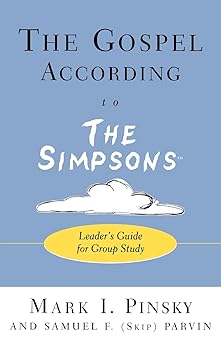 the gospel according to the simpsons leaders guide for group study 1st edition mark i pinsky and samuel f
