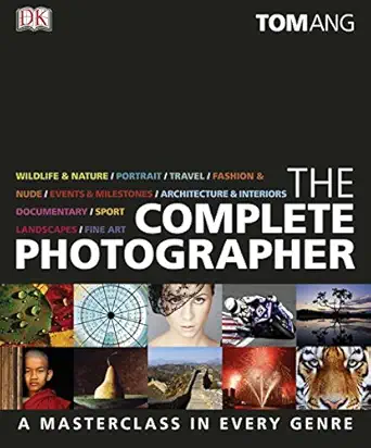 the complete photographer 1st edition tom ang 0756664292, 978-0756664299