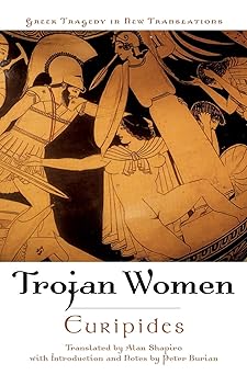 trojan women 1st edition euripides ,alan shapiro ,peter burian 0195179102, 978-0195179101