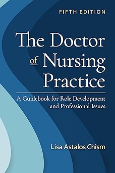the doctor of nursing practice a guidebook for role development and professional issues a guidebook for role
