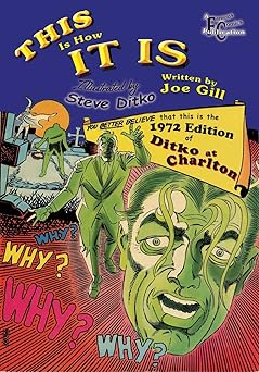 this is how it is 1st edition joe gill ,schroeter ,steve ditko 1945307315, 978-1945307317