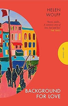 background for love 1st edition helen wolff ,marion detjen ,tristram wolff ,jefferson chase 1805330748,