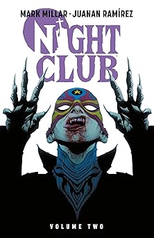 night club volume 2 1st edition mark millar ,juanan ramirez 1506744885, 978-1506744889