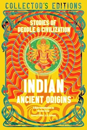 indian ancient origins stories of people and civilization 1st edition j k jackson ,roshen dalal 1804176176,