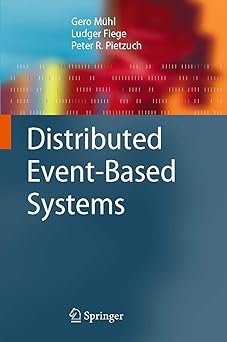 distributed event based systems 1st edition gero ma 1/4hl ,ludger fiege ,peter pietzuch 3540326510,