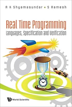real time programming languages specification and verification 1st edition advisor s ramesh ,r k shyamasundar