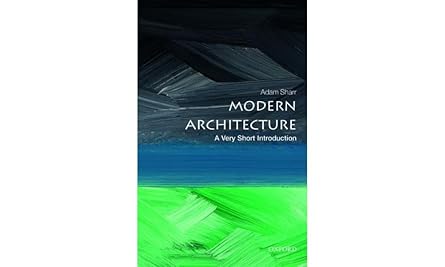 modern architecture a very short introduction 1st edition adam sharr 0198783442, 978-0198783442