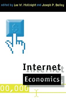 internet economics 1st edition lee w mcknight ,joseph p bailey 0262631911, 978-0262631914