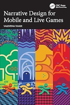 narrative design for mobile and live games 1st edition valentina tamer 103228594x, 978-1032285948
