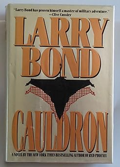 cauldron 1st edition larry bond 0446515671, 978-0446515672