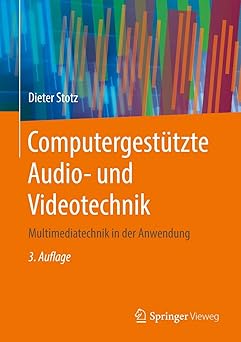 computergesta 1/4tzte audio und videotechnik multimediatechnik in der anwendung 1st edition dieter stotz