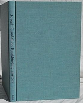 joseph cundall on bookbinding 1st edition joseph cundall 0824040201, 978-0824040208