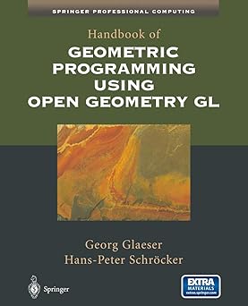 handbook of geometric programming using open geometry gl 1st edition georg glaeser ,hans peter schra cker