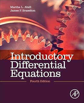 introductory differential equations 1st edition martha l abell ,james p braselton 0124172199, 978-0124172197