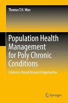 population health management for poly chronic conditions evidence based research approaches 1st edition
