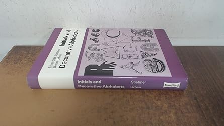 initials and decorative alphabets 1st edition erhardt d stiebner ,dieter urban 0713716401, 978-0713716405