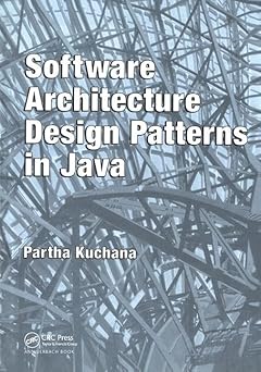 software architecture design patterns in java 1st edition partha kuchana 0849321425, 978-0849321429