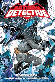 batman detective comics vol 1 the neighborhood 1st edition mariko tamaki ,dan mora 1779514220, 978-1779514226