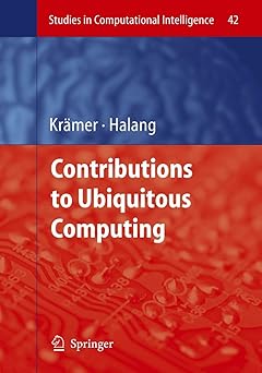 contributions to ubiquitous computing 1st edition bernd kra mer 3642079512, 978-3642079511