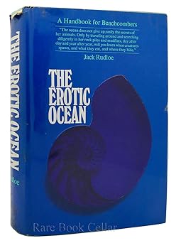 the erotic ocean a handbook for beachcombers 1st edition jack, ingrid niccoll rudloe 0690003439,