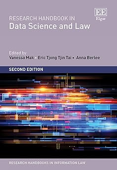 research handbook in data science and law 1st edition vanessa mak ,eric tjong tjin tai ,anna berlee