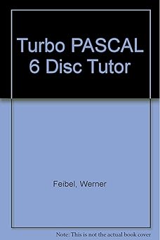 turbo pascal 6 disktutor/book and disk 1st edition werner feibel 0078817382, 978-0078817380