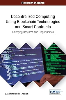 decentralized computing using blockchain technologies and smart contracts emerging research and opportunities