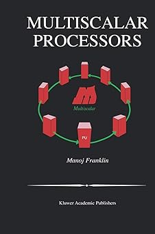 multiscalar processors 1st edition manoj franklin 1402072864, 978-1402072864