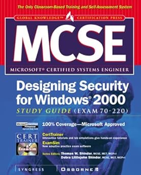 mcse designing security for windows 2000 network study guide 1st edition syngress media inc ,thomas w shinder
