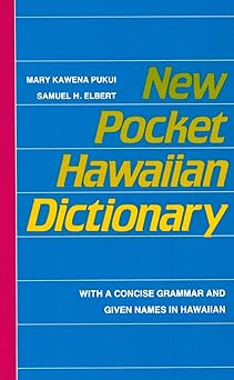 new pocket hawaiian dictionary 1st edition mary kawena pukui ,samuel h elbert 0824813928, 978-0824813925