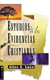 evidencias cristianas 1st edition alice e luce 0829705546, 978-0829705546