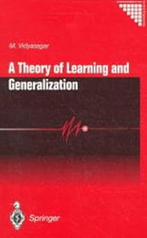 a theory of learning and generalization with applications to neural networks and control systems 1st edition