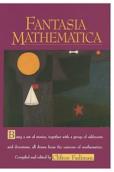fantasia mathematica 1st edition clifton fadiman 0387949313, 978-0387949314