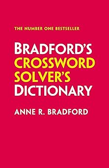 bradforda s crossword solvera s dictionary more than 330 000 solutions for cryptic and quick puzzles 1st