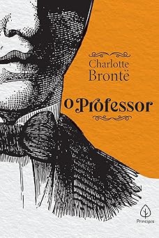 o professor 1st edition charlotte bronta 6555523085, 978-6555523089