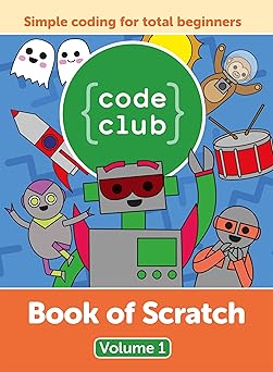 code club book of scratch 1st edition rik cross ,dr tracy gardner 1912047675, 978-1912047673