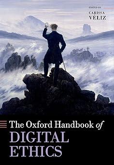 oxford handbook of digital ethics 1st edition prof carissa va c liz 0198857810, 978-0198857815