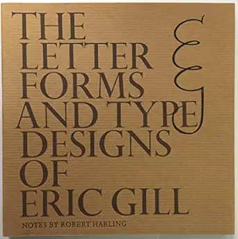 letter forms and type designs of eric gill 1st edition robert harling 090369607x, 978-0903696074