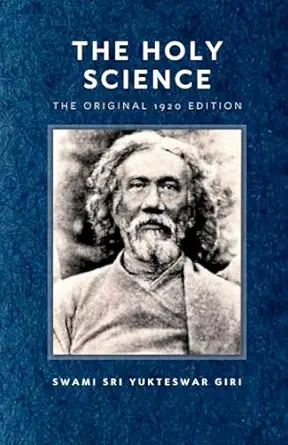 the holy science a the original 1st edition swami sri yukteswar giri 9199010003, 978-9199010007