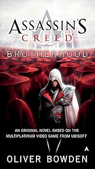 assassins creed brotherhood 1st edition oliver bowden 0441020577, 978-0441020577
