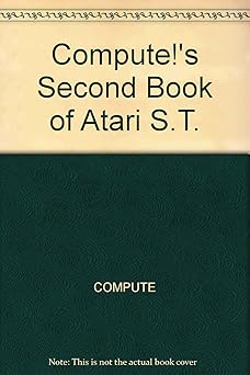 computes second book of atari st 1st edition compute publications staff 087455098x, 978-0874550986
