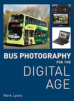 bus photography for the digital age 1st edition mark lyons 0711034206, 978-0711034204
