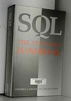 sql the standard handbook 1st edition stephen j cannan ,gerard a m otten 0077076648, 978-0077076641