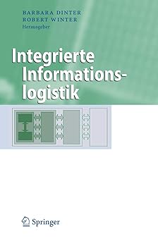 integrierte informationslogistik 1st edition barbara dinter ,robert winter 364233797x, 978-3642337970