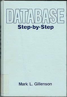 database step by step 1st edition mark l gillenson 0471807028, 978-0471807025