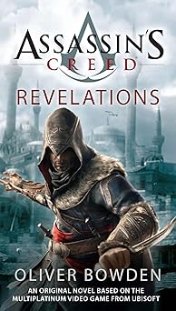 assassins creed revelations 1st edition oliver bowden 1937007421, 978-1937007423