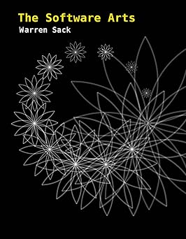 the software arts 1st edition warren sack 0262039702, 978-0262039703