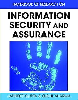 handbook of research on information security and assurance 1st edition jatinder n d gupta ,sushil k sharma
