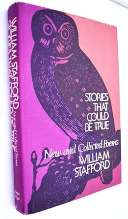 stories that could be true new and collected poems 1st edition william stafford 0060139889, 978-0060139889