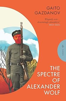 the spectre of alexander wolf 1st edition gaito gazdanov ,bryan karetnyk 1805330233, 978-1805330233